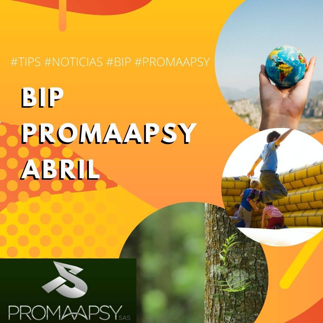 En este momento estás viendo Boletin informativo Promaapsy – Abril