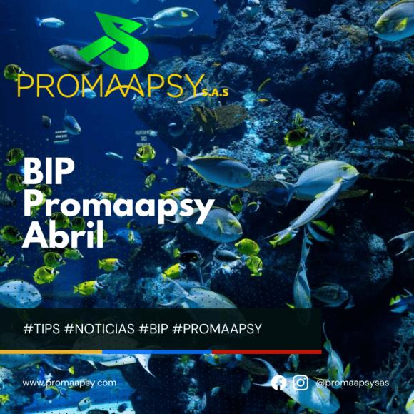 Lee más sobre el artículo Boletín informativo Promaapsy – Abril 2022